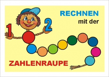 Rechnen mit der Zahlenraupe